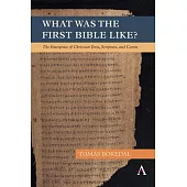 The Emergence of Christian Texts, Scriptures, and Canon: Second-Century Perspectives and Beyond