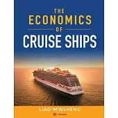 The Economics of Cruise Ships