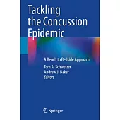 Tackling the Concussion Epidemic: A Bench to Bedside Approach