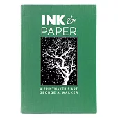 Ink and Paper: A Printmaker’s Art