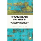 The Evolving Nature of Universities: What Shapes and Influences Identity in International Higher Education