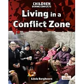 Living in a Conflict Zone