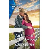 An Uptown Girl’s Cowboy
