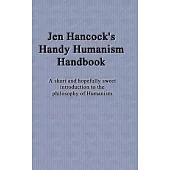 Jen Hancock’s Handy Humanism Handbook