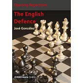 Opening Repertoire: The English Defence