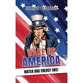 Wake up America! The USA Has 4.7% of the World’s Population, Outside the USA, 95.4%