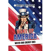 Wake up America! The USA Has 4.7% of the World’s Population, Outside the USA, 95.4%