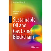 Sustainable Oil and Gas Using Blockchain