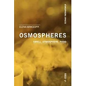 Osmospheres: Smell, Atmosphere, Food