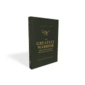 Niv, the Greatest Warrior New Testament with Psalms and Proverbs, Pocket-Sized, Paperback, Comfort Print: Help and Hope After Military Service