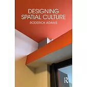 Designing Spatial Culture