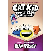 Cat Kid Comic Club #5: A Graphic Novel: From the Creator of Dog Man