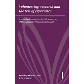 Volunteering, research & the test of experience: A critical celebration for the 25th anniversary of the Institute for Volunteering Research