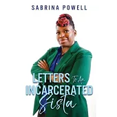 Letters To An Incarcerated Sista