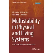 Multistability in Physical and Living Systems: Characterization and Applications