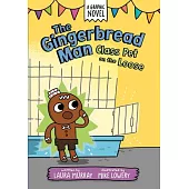 The Gingerbread Man: Class Pet on the Loose