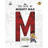 The Toys of Mighty Max