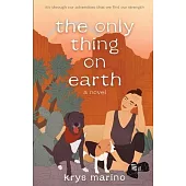 The only thing on earth