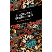 The Griot Tradition as Remixed Through Hip Hop: Straight Outta Africa