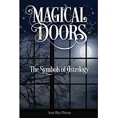Magical Doors: The Symbols of Astrology