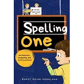 Spelling One: An Interactive Vocabulary and Spelling Workbook for 5-Year-Olds (With Audiobook Lessons)