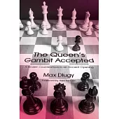 The Queen’s Gambit Accepted: A Modern Counterattack in an Ancient Opening