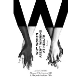 Why Women Aren’t Winning at Health (but can)