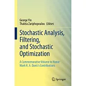 Stochastic Analysis, Filtering, and Stochastic Optimization: A Commemorative Volume to Honor Mark H. A. Davis’s Contributions