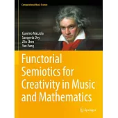 Functorial Semiotics for Creativity in Music and Mathematics