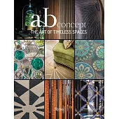 The Art of Timeless Spaces: AB Concept