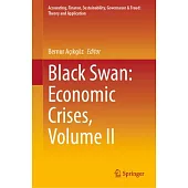 Black Swan: Economic Crises, Volume II