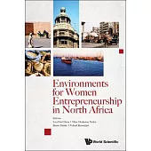 Environment for Women Entrepreneurship in North Africa