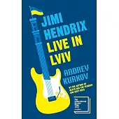 Jimi Hendrix Live in Lviv