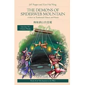 The Demons of Spiderweb Mountain: A Story in Traditional Chinese and Pinyin