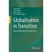 Globalisation in Transition: Human and Economic Perspectives