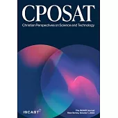 Christian Perspectives on Science and Technology, New Series, Vol. 1 (2022)