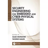 Security Engineering for Embedded and Cyber-Physical Systems