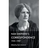Nan Shepherd’s Correspondence, 1920-80