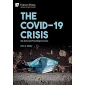 The COVID-19 Crisis: Key Social and Psychological Issues