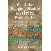 What Has Religion Studies in Africa Been Up To?