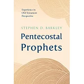 Pentecostal Prophets