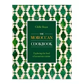 Moroccan Cookbook: Exploring the Food of a Timeless Cuisine