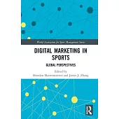 Digital Marketing in Sports: Global Perspectives