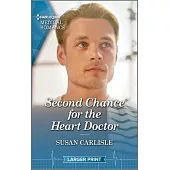 Second Chance for the Heart Doctor