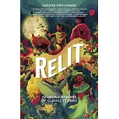 Relit: 16 Latinx Remixes of Classic Stories