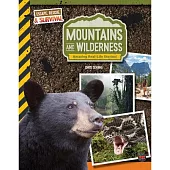 Mountains and Wilderness, Grades 4 - 9: Amazing Real-Life Stories!
