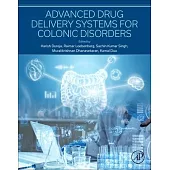 Advanced Drug Delivery Systems for Colonic Disorders