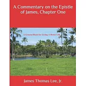 A Commentary on the Epistle of James, Chapter One