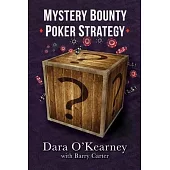 Mystery Bounty Poker Strategy