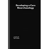 Developing a Care Bioarchaeology